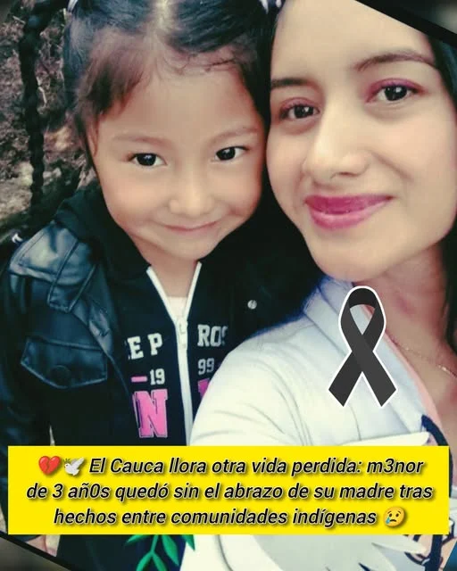 El dolor y la tristeza embargan a las comunidades indígenas del Cauca tras la muerte de la comunera Misak Alba, quien deja una niña de apenas 3 años preguntando por los abrazos y besos de su madre.