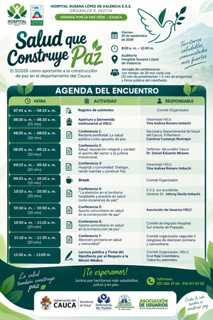 El Hospital Susana López de Valencia E.S.E. invita a los medios de comunicación a acompañarnos en el encuentro “Salud que Construye Paz”, en el marco de la Semana por la Paz 2026, un espacio de diálogo sobre el aporte del sector salud a la construcción de paz en el Cauca.