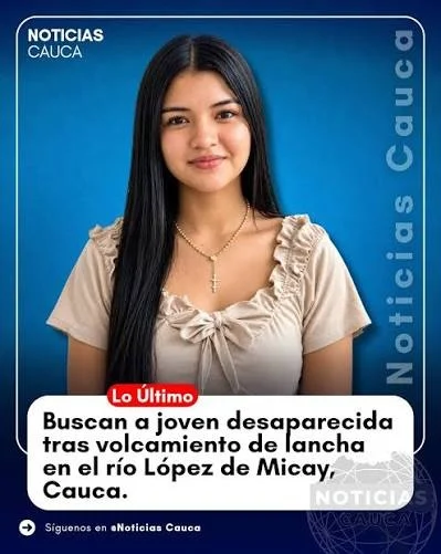 Los familiares de Yerly Carolina Noreña Montenegro, una joven de 19 años, siguen en la búsqueda después de desapareciera en las aguas del río Micay, sector de la Nayita, desde el pasado desde el miércoles 23 de septiembre.