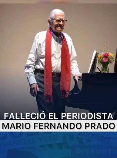 Mario Fernando Prado López falleció después de haber sido un destacado y multifacético publicista, periodista, abogado, administrador de empresas y músico caleño, ampliamente reconocido por su larga trayectoria en los medios de comunicación del Valle y su labor artística comunitaria como pianista empírico.